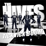 the hives tick tick boom