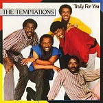 the temptations truly for you